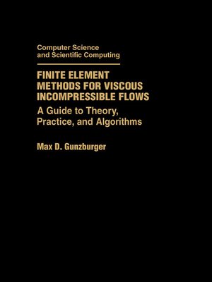 cover image of Finite Element Methods for Viscous Incompressible Flows